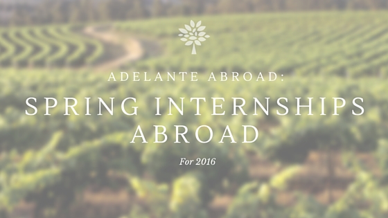 Spring Internships Abroad | Adelante Abroad