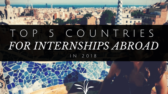 Blog - Top 5 Countries for Internships Abroad in 2018 - Adelante Abroad