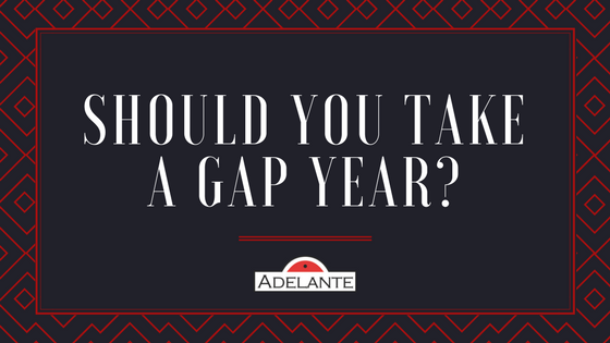 Should You Take a Gap Year - Adelante Abroad