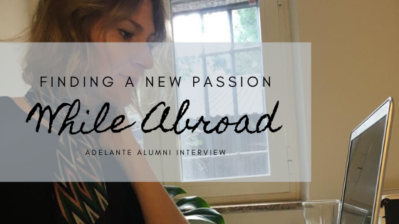 Finding a New Passion While Abroad